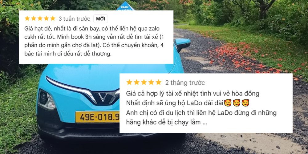 Đánh giá khách hàng về tổng đài taxi Đà Lạt Lado