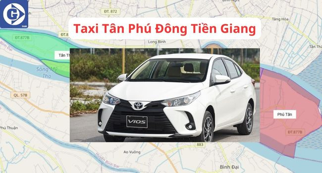 Dịch vụ taxi địa phương phục vụ huyện Tân Phú Đông