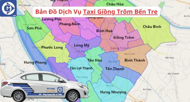 Dịch vụ taxi truyền thống và công nghệ tại Giồng Trôm Bến Tre