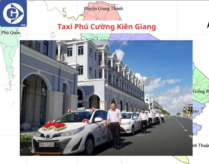 Đội xe hiện đại của Taxi Phú Cường phục vụ khách hàng ở Kiên Giang