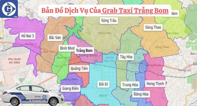 Grab Taxi Trảng Bom