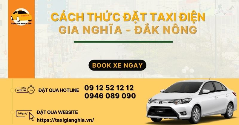 Hướng dẫn đặt taxi điện Gia Nghĩa qua hotline hoặc ứng dụng nhanh chóng