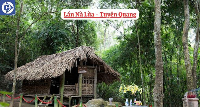Lán Nà Lừa đơn sơ nơi Chủ tịch Hồ Chí Minh từng ở và làm việc