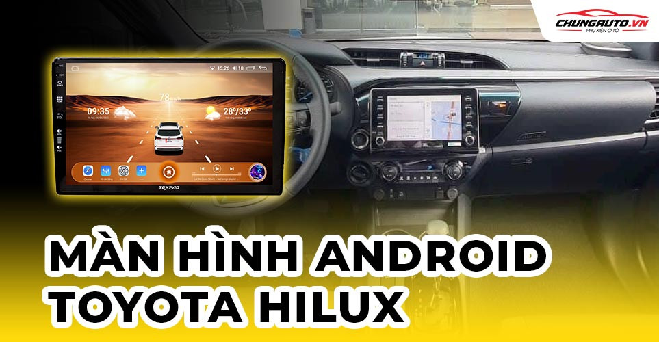 Màn hình Android 9 inch lắp đặt trên taplo xe Toyota Hilux 2023