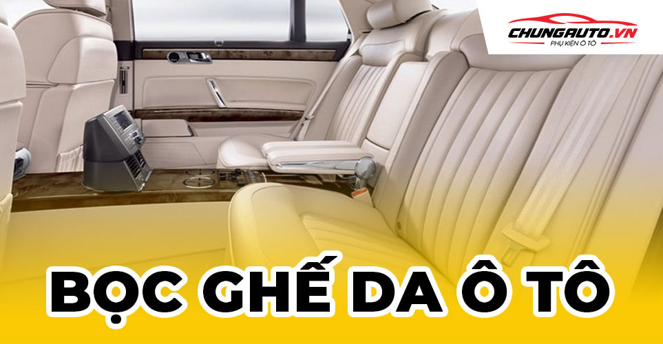 Quy trình bọc da ghế xe ô tô chuyên nghiệp