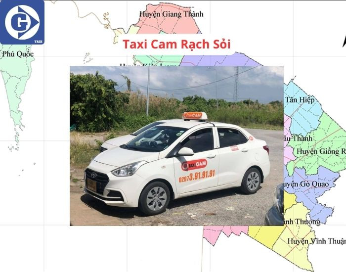 Taxi Cam Rạch Sỏi - Chuyến đi an toàn và thoải mái