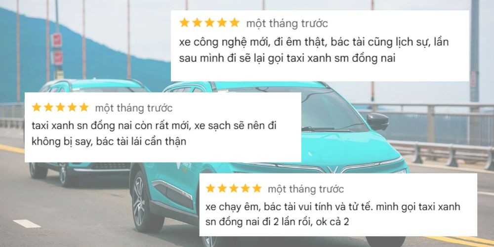 Taxi Long Thành Đồng Nai - Đánh giá khách hàng về dịch vụ Xanh SM Đồng Nai