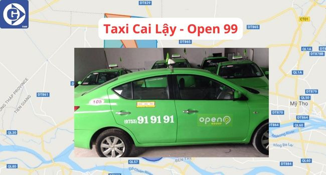 Taxi Open 99 với dịch vụ 24/7 ở Cai Lậy