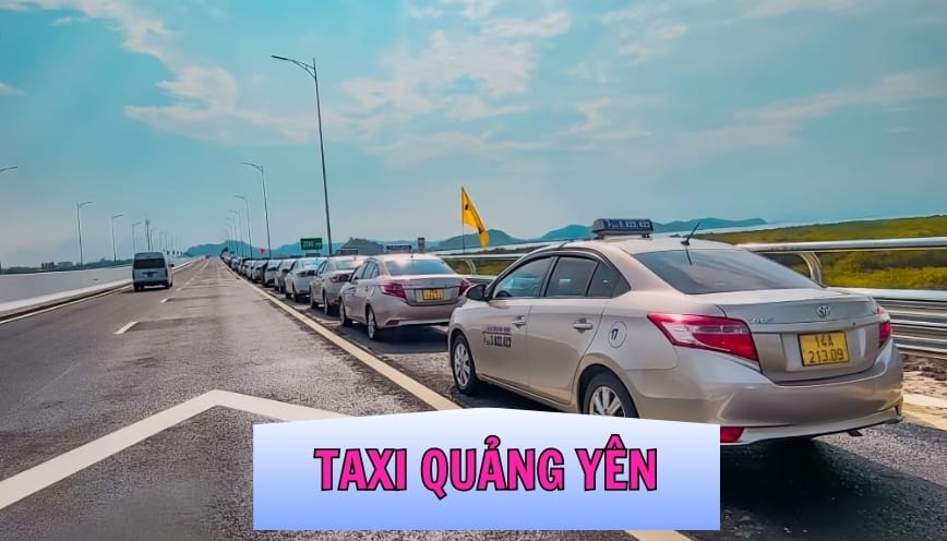 Taxi Quảng Yên Uy Tín Cho Chuyến Đi Quảng Ninh