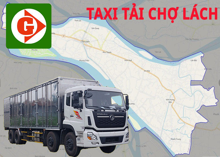 Taxi Tải Chợ Lách sẵn sàng phục vụ, tải ứng dụng để đặt xe nhanh chóng