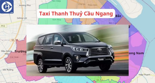 Taxi Thanh Thủy Cầu Ngang với xe hiện đại