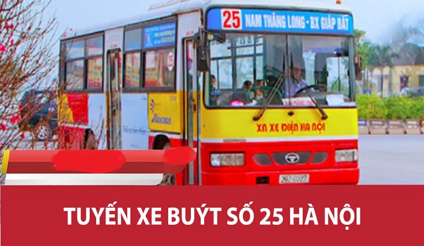 Thông tin về tuyến xe Bus số 25 Hà Nội
