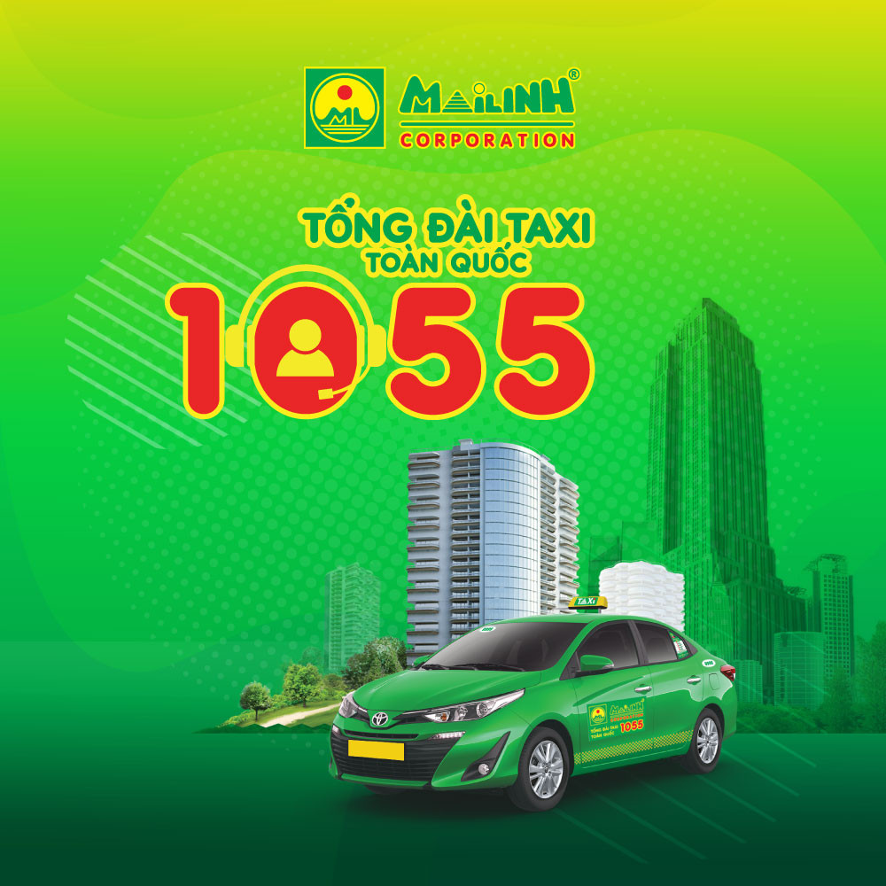 Tổng đài 1055 Mai Linh - Hệ thống đặt xe taxi toàn quốc tiện lợi
