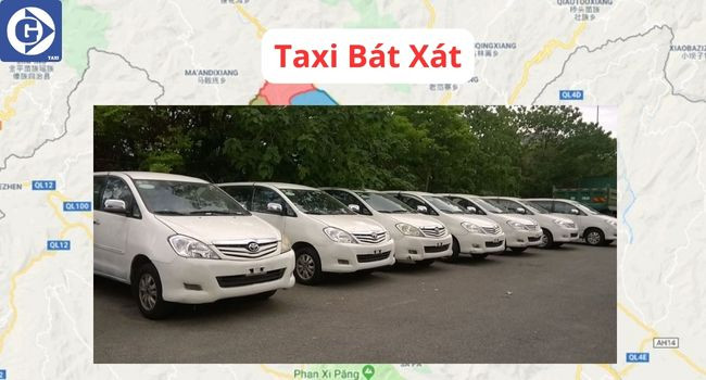 Tổng hợp các hãng Taxi Bát Xát uy tín