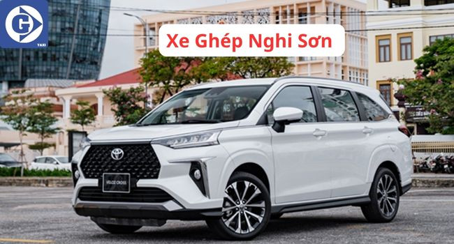 Trải nghiệm di chuyển thoải mái cùng xe ghép khu vực Nghi Sơn