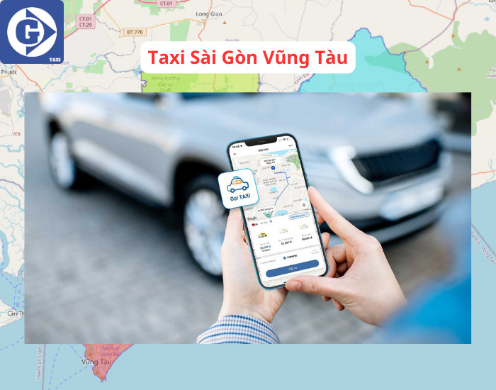 Ứng dụng đặt Taxi Sài Gòn Vũng Tàu