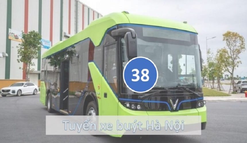 Tìm hiểu lộ trình tuyến xe Bus 38