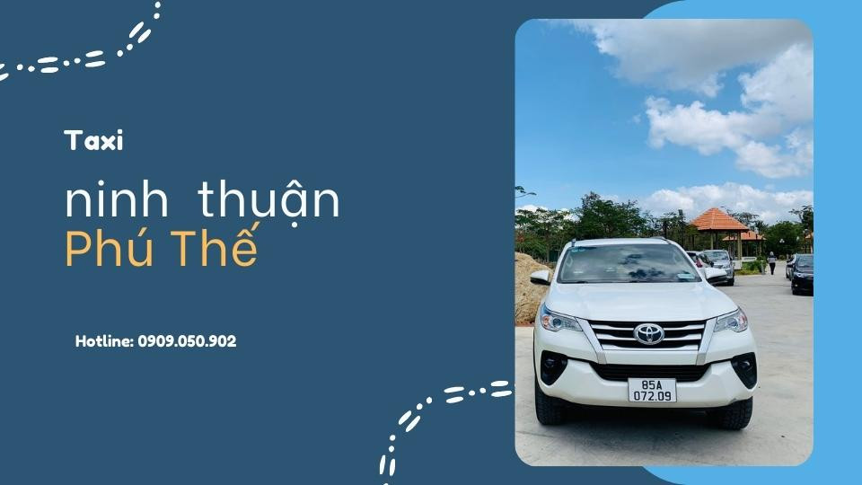 Xe taxi Ninh Thuận Phú Thế hiện đại và chất lượng cao